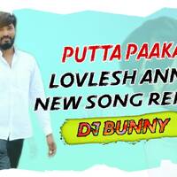 PUTTA PAAKA LOVLESH ANNA NEW FOLK SONG { 2020 SPL REMIXE } MIX BY DJ BUNNY by TeenmarDjs