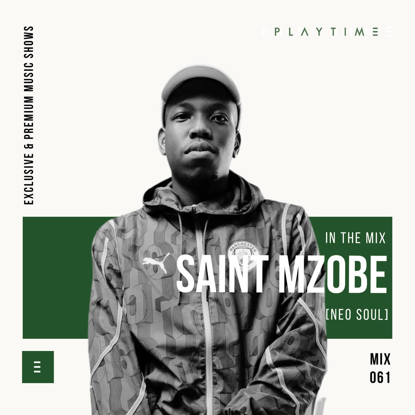 PLAYTIME - MIX 061 - By Saint Mzobe - [LIVE MIX FROM NILO & CO. Content Studio]