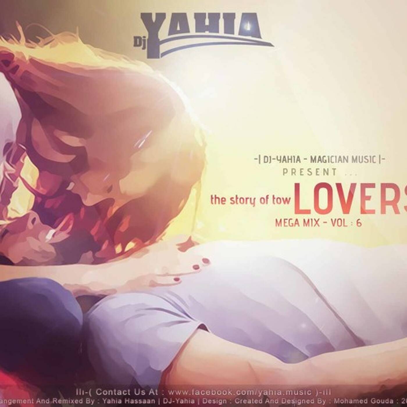 The Story Of Two Lovers - Mega Mix - Vol - 6 Valentine 2015 DJ - Yahia عيد الحب episode artwork