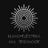 Klang-Electrika aka Technoize