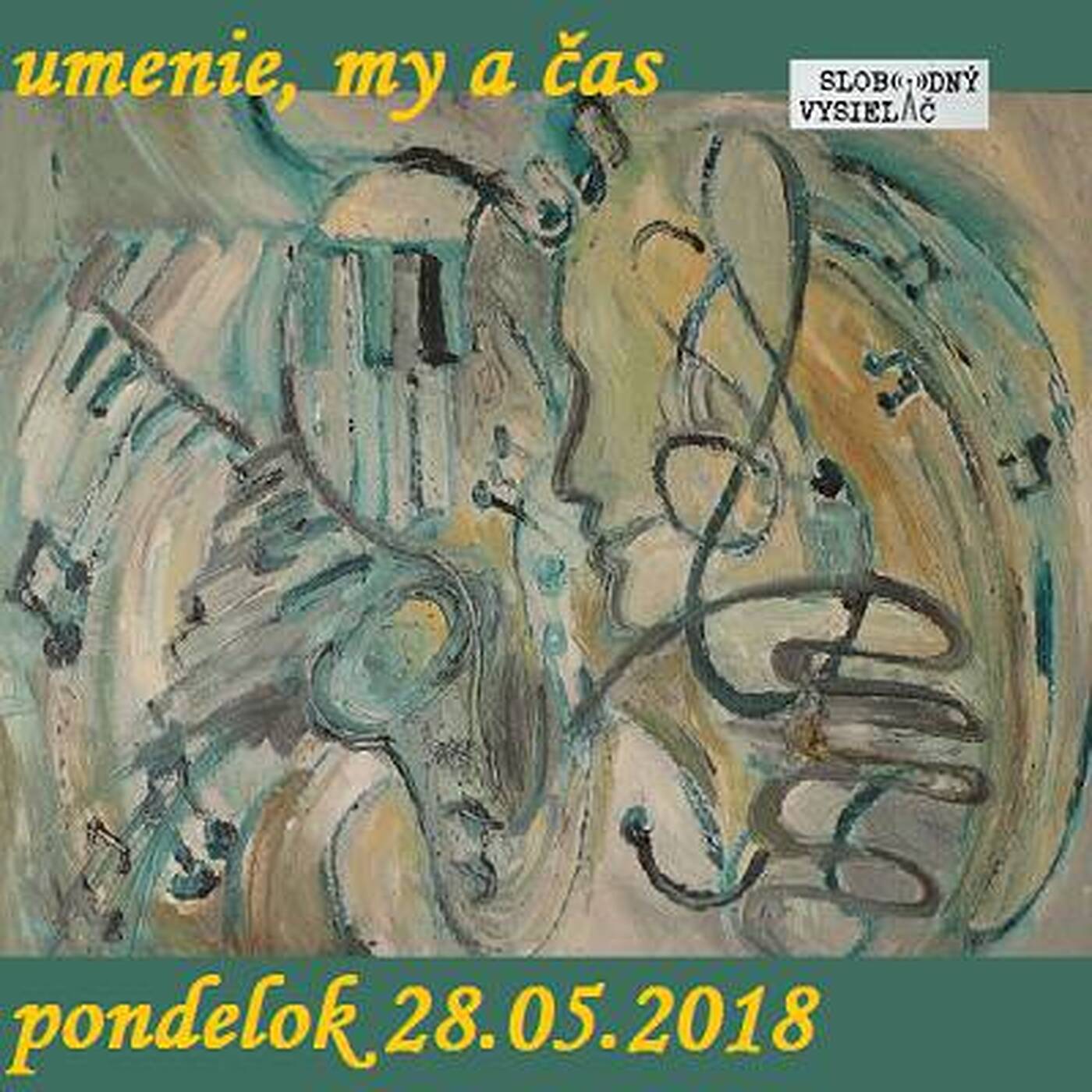 Umenie, my a čas 04 - 2018-05-28 Roman Buhovecký episode artwork