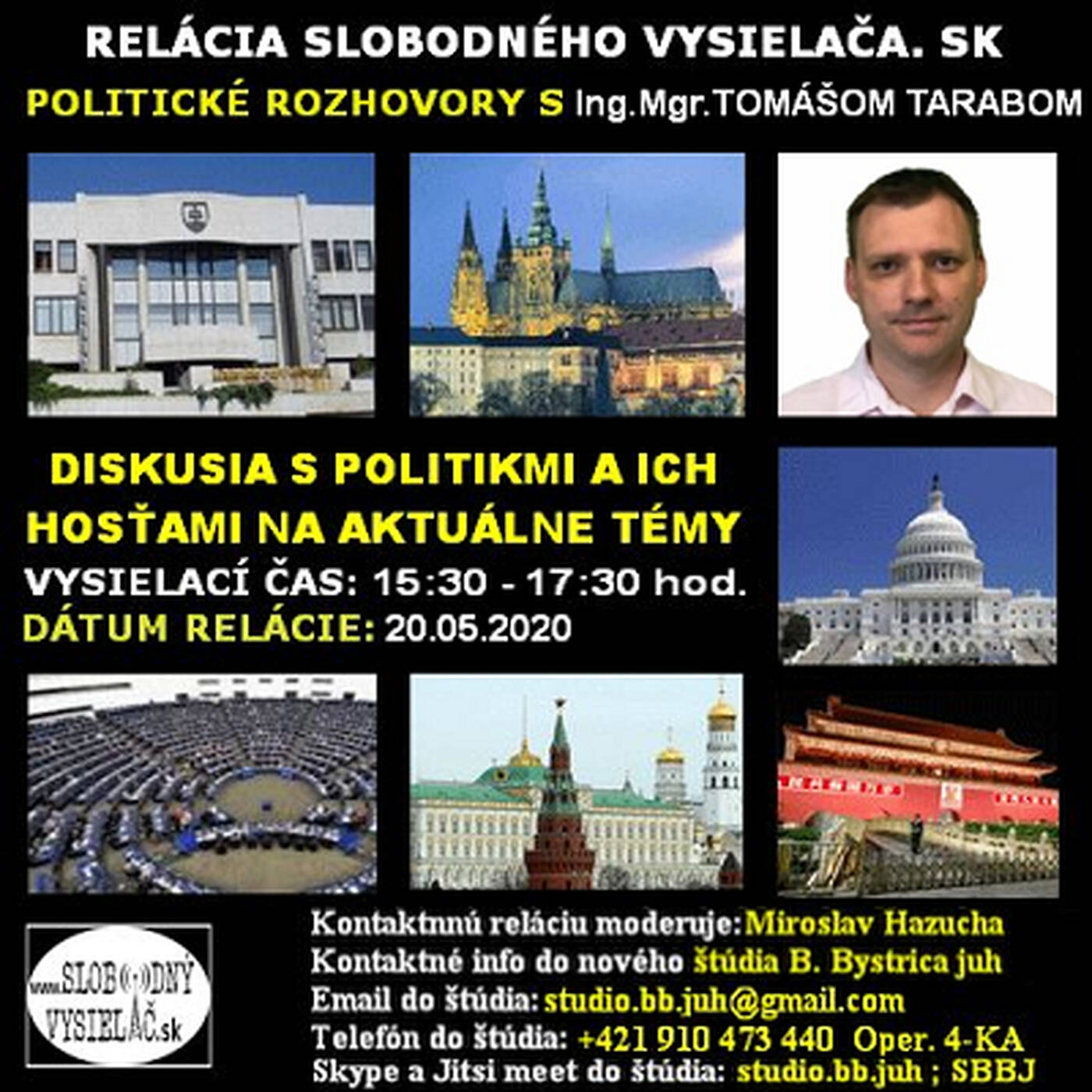 Politické rozhovory 44 - 2020-05-20 Ing. Mgr. Tomáš Taraba episode artwork