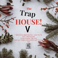 THE TRAP HOUSE V(BEST OF 2022, TRAP, DRILL, HIP HOP) FEATURING BURUKLYN BOYZ, WAKADINALI, DDG, GUNNA, LIL BABY, TION WAYNE, FIVIO FOREIGN, CENTRAL CEE by HG DYNASTY LTD