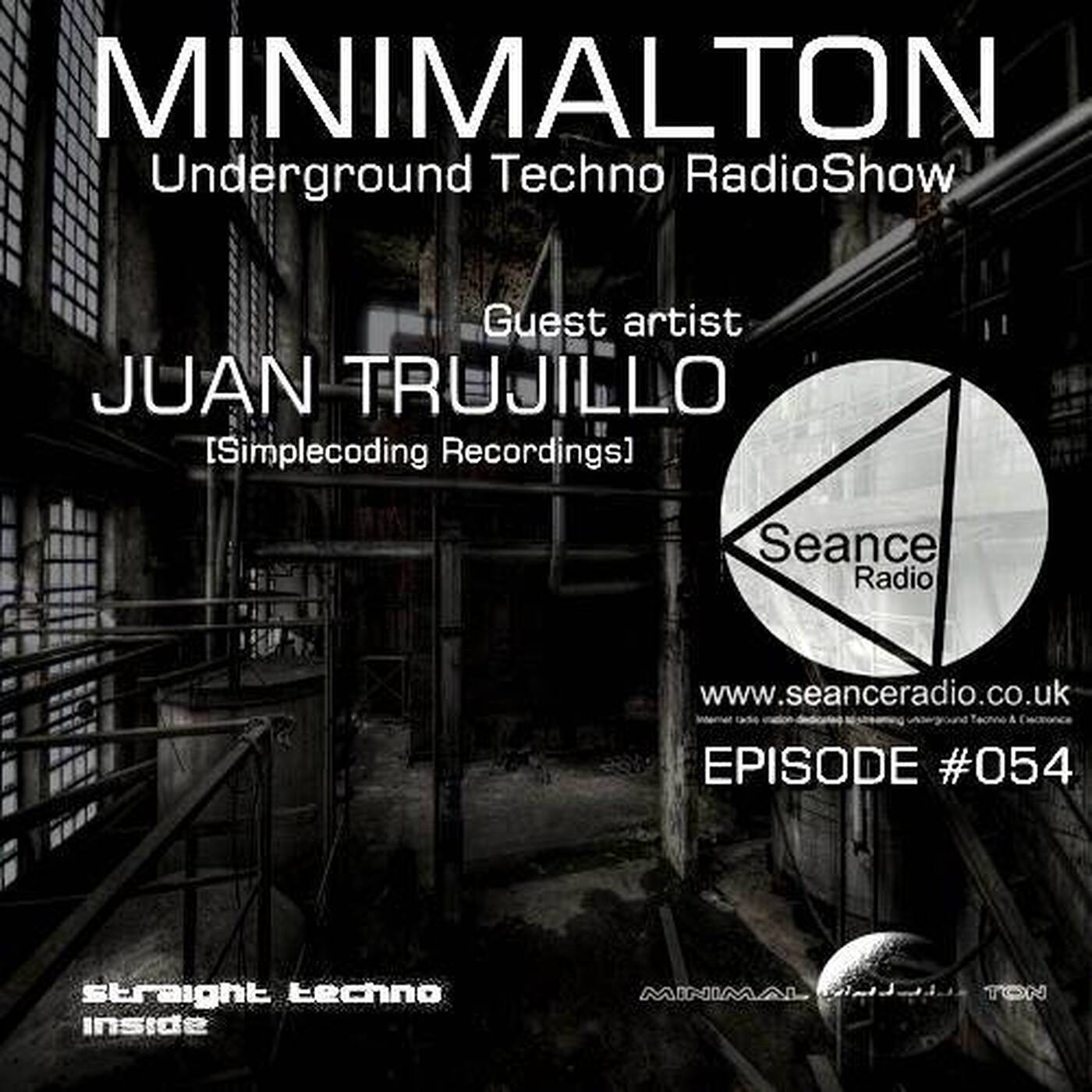 Juan Trujillo @ Seance Radio [UK] Minimalton RadioShow Episode #054 episode artwork