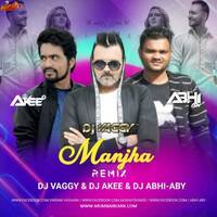 Manjha - DJ Vaggy x DJ Akee x DJ Abhi Aby Remix by MumbaiRemix India™