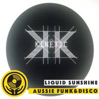 Show #62 - History of Oz Funk with DJ Kinetic - Liquid Sunshine @ The Face Radio - 30-06-2021 by Liquid Sunshine