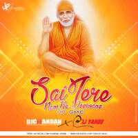 Sai Tere Nam Ke Dewane Remix Dj Chandan Raipur&amp; Dj Yahoo by Dj CHANDAN Raipur