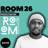 Room 26 Music Sessions vol 12 ( Production mix) by SOUND LAB SESSIONS