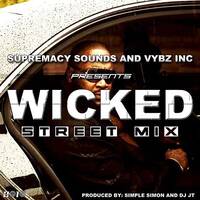 Wicked Street Mix Vol 1 ( 2010 by supremacysounds