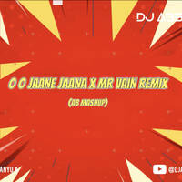 O O Jaane Jaana x Mr Vain Remix (AB Mashup) by DJ Abbhimanyu Dubai