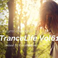 TranceLife Vol61 - autumn feelings - (mixed by ChrisStation) by Chris Station