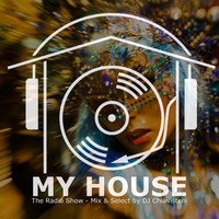My House Radio Show 2016-02-13 by DJ Chiavistelli