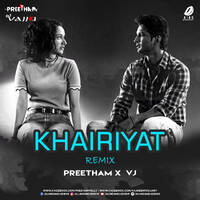 Khairiyat (Remix) - Preetam &amp; DJ VJ by All Indian DJs Drive