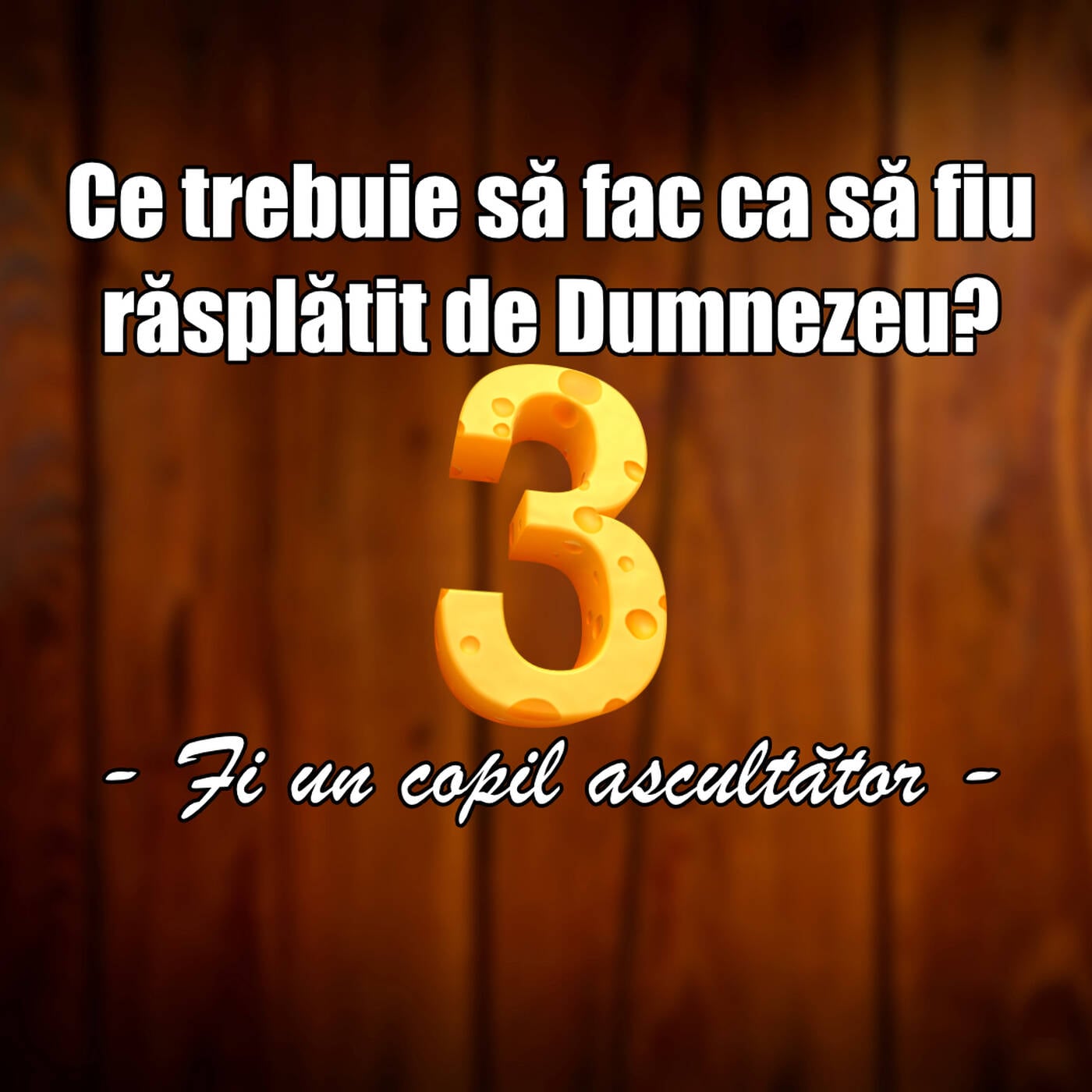 Ce trebuie să fac ca să fiu răsplătit - 3 (fi un copil ascultător) episode artwork