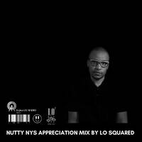 Nutty Nys Appreciation Mix by Lo Squared