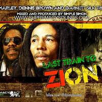 Bob Marley , Dennis brown &amp; Garnett Silk Tribute ( Last Train to Zion ) by supremacysounds