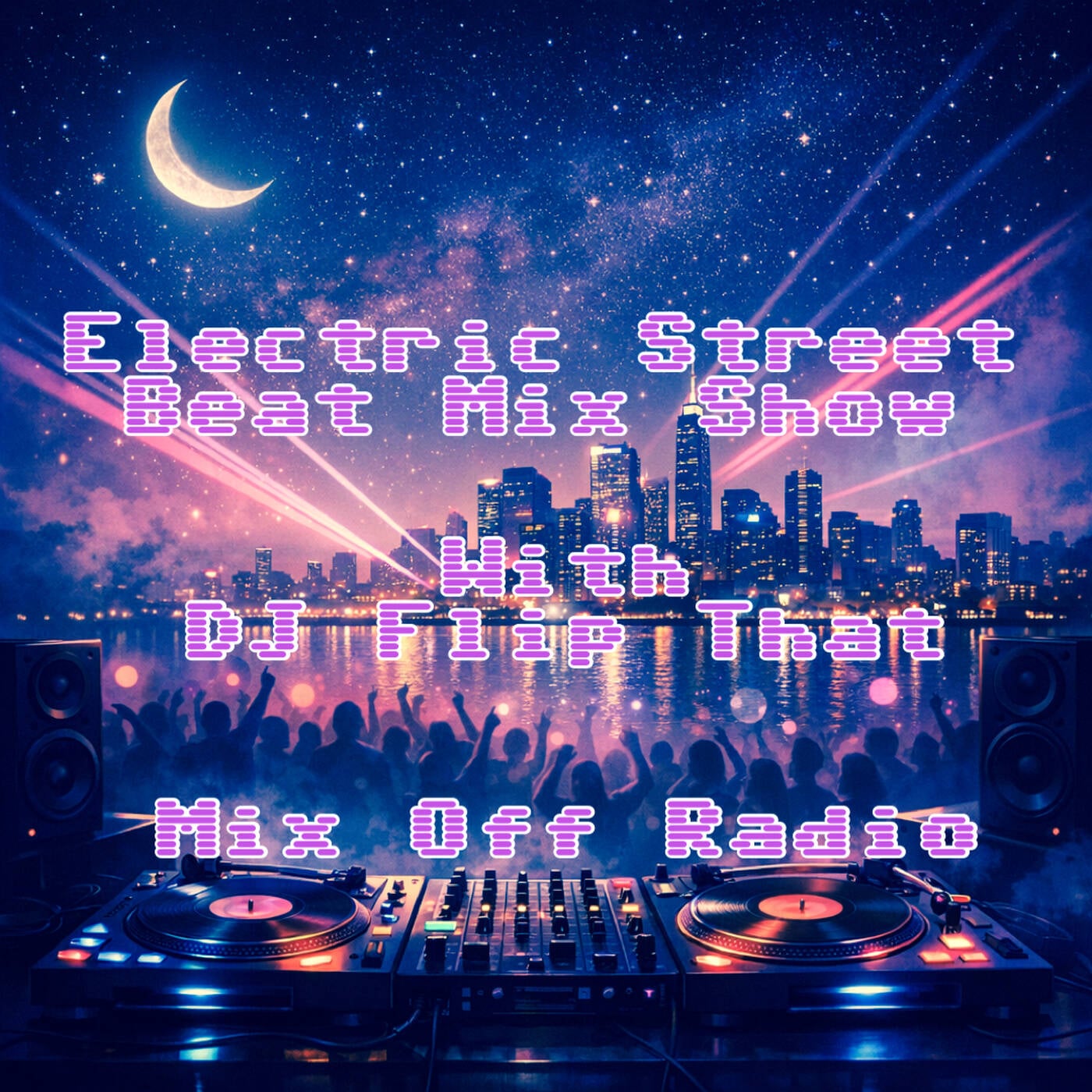 Electric Street Beat Mix Show 3-23-26 ( DJ Mix ) New House Music - Electronic Music - After Hours - Music