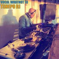 Vocal Whatnot 18 by Stixx Sounds Live Sessions