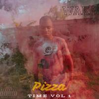 Waka-Pizza Vol 1 by Real_Waka_Dj
