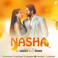 Nasha (Circuit Mix) - DJ Vaggy &amp; DJ Mons by All Indian DJs Drive