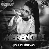 MERENGUE 110 MIX VOL. 1 - DJ CUERVO.mp3 by @theurbanflow507