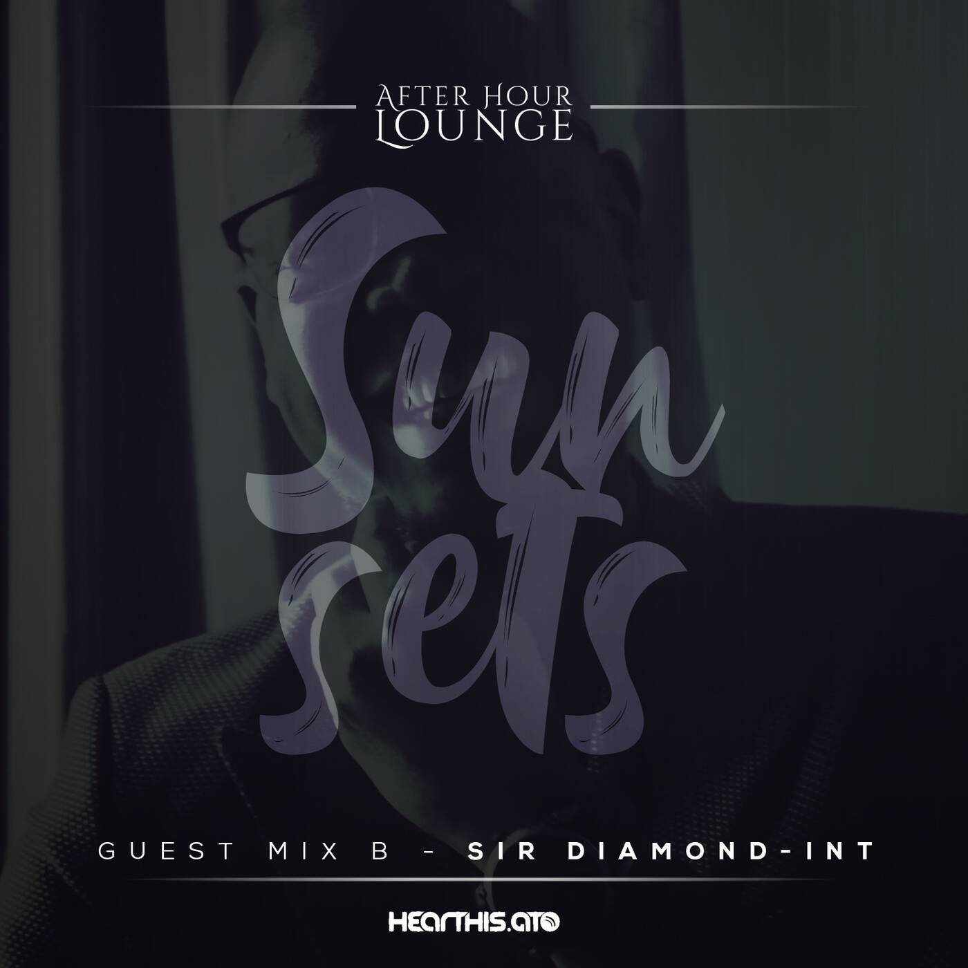 After Hour Lounge Sunsets '22 (Guest Mix - B) mixed by Sir Diamond-Int episode artwork