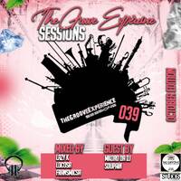 The Groove Experience Sessions 039 October Edition (Mixed By FransmicSA) by TheGrooveExperienceSessions