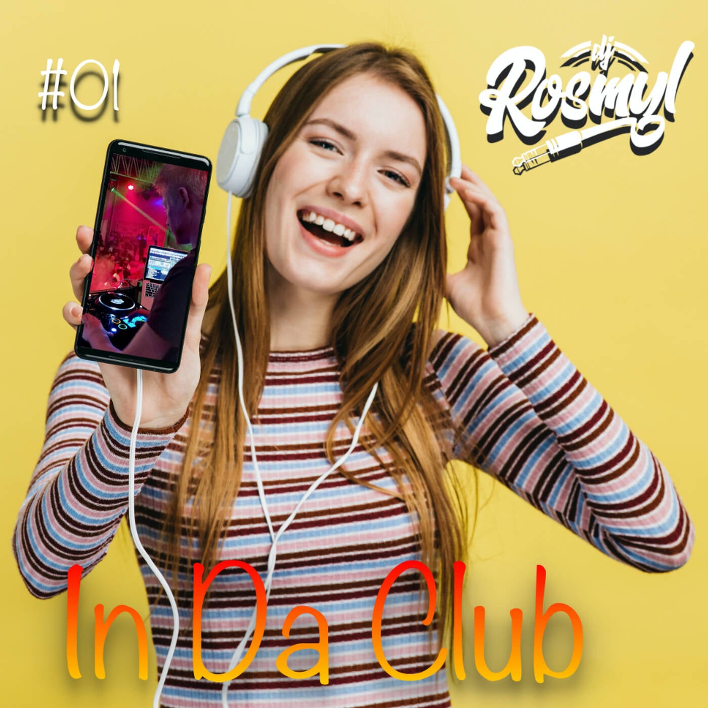MIX In Da Club 01 ✘ [ Dj ROSMYL EQ ]