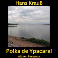 Polka de Ypacaraí by Hans Krauß