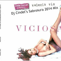 Viciosa (Dj Cindel's Sabrosura 2014 Mix) by Dj Cindel