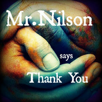 Mr.Nilson - Thank You by Mr.Nilson