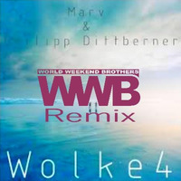 Philipp Dittberner &amp; Marv - Wolke 4 (WWB Remix) by WORLD WEEKEND BROTHERS