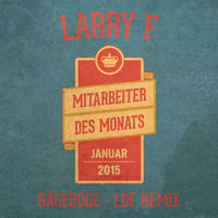 Mitarbeiter des Monats: Larry F - Rägeboge (LDF Remix) by Louis de Fumer