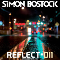 Simon Bostock - Reflect 012 Podcast - 08/02/2016 by Simon Bostock
