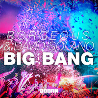Borgeous & David Solano - Big Bang (2015 Life In Color Anthem) (Afro Boy Remix) by Afro Boy