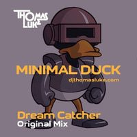 Minimal Duck (Original Mix) - Thomas Luke by Thomas Luke