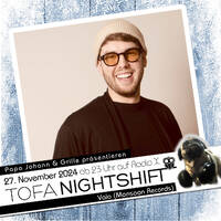 27.11.2024 - ToFa Nightshift mit Vaio by Toxic Family