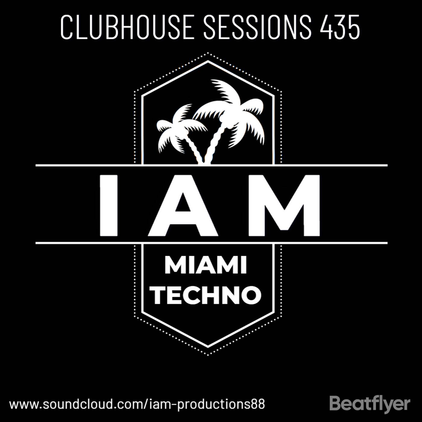 CLUBHOUSE SESSIONS 435 MIAMI TECHNO — Techno Music  cover