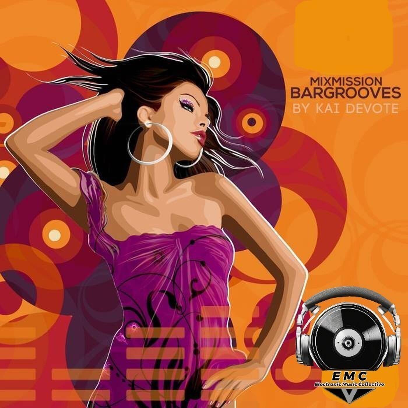EMC pres. The Mixmission Bargrooves 16.0 by Kai DéVote | 31.07.2026 — Kai DéVote cover