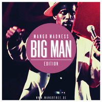 Mangotree Sound - Mango Madness Big Man Edition by Mangotree Sound
