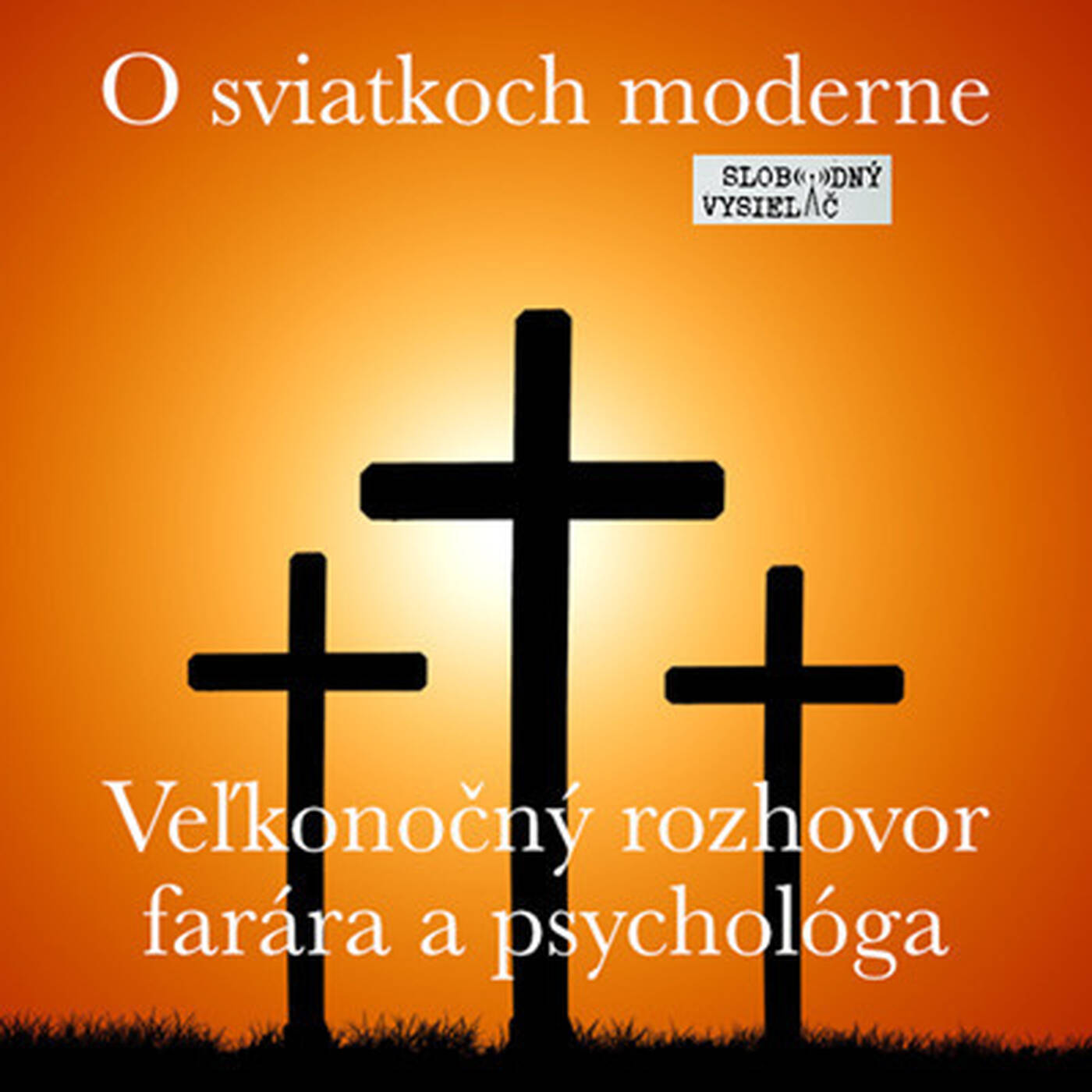 O sviatkoch moderne 34 - 2025-04-19 Veľkonočný rozhovor farára a psychológa episode artwork