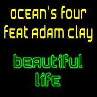 Ocean's Four - Beautiful Life (feat. Adam Clay) [Jtx Radio Mix] by Jtx!