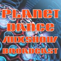 Planet Dance Mixshow Broadcast 441 by Planet Dance Mixshow Broadcast