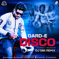 Dard E Disco (Bombay Bounce) - DJ SBK by All Indian DJs Drive