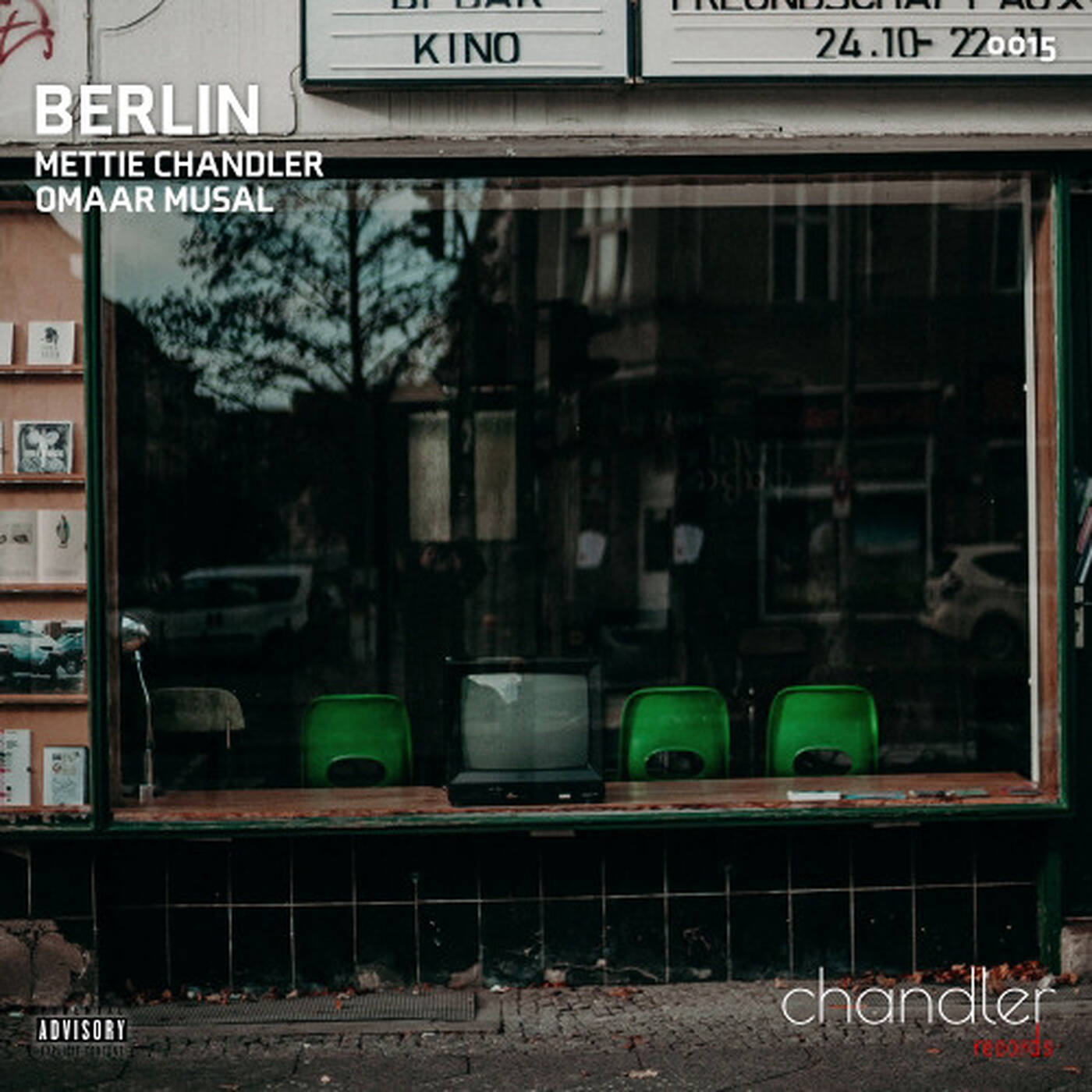 PREMIERE : Mettie Chandler,Omaar Musal - Berlin (Original Mix) episode artwork