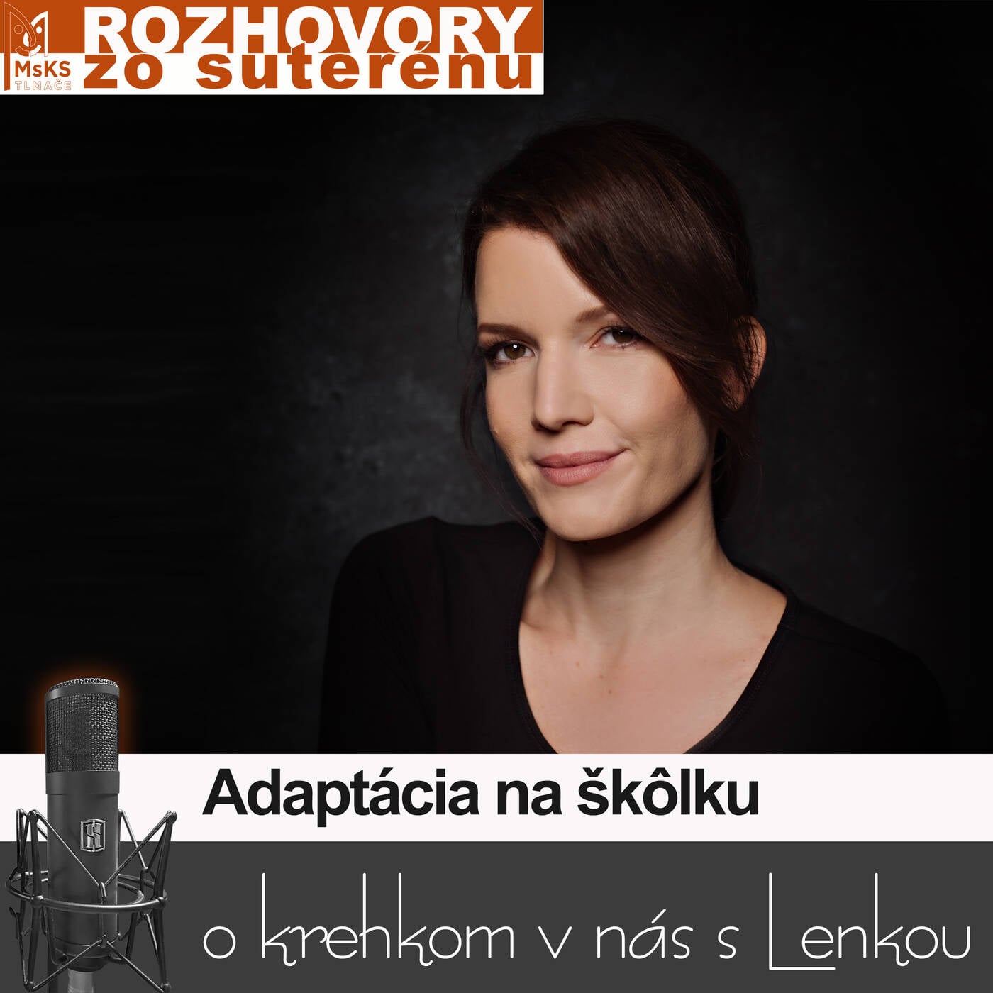 Rozhovory zo suterénu 1 - Adaptácia na škôlku (Lucia Kúdelová, Lenka Valentíniová) episode artwork