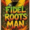FIDEL R&Oslash;&Oslash;TS M&Atilde;&Ntilde; (BABA EVAH)