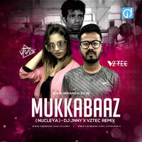 Mukkabaaz (Nucleya) - DJ Jnny X Vztec REMIX Indiandjs by dj songs download