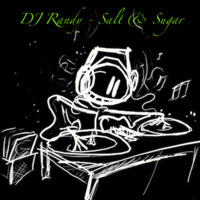 20. DJ Randy - Salt &amp; Sugar 12.04.2014 by DJ Randy