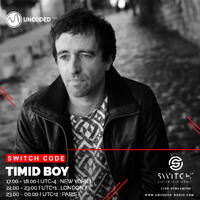 SWITCH CODE #EP257 - Timid Boy by Switch Code by Switch Entertainment